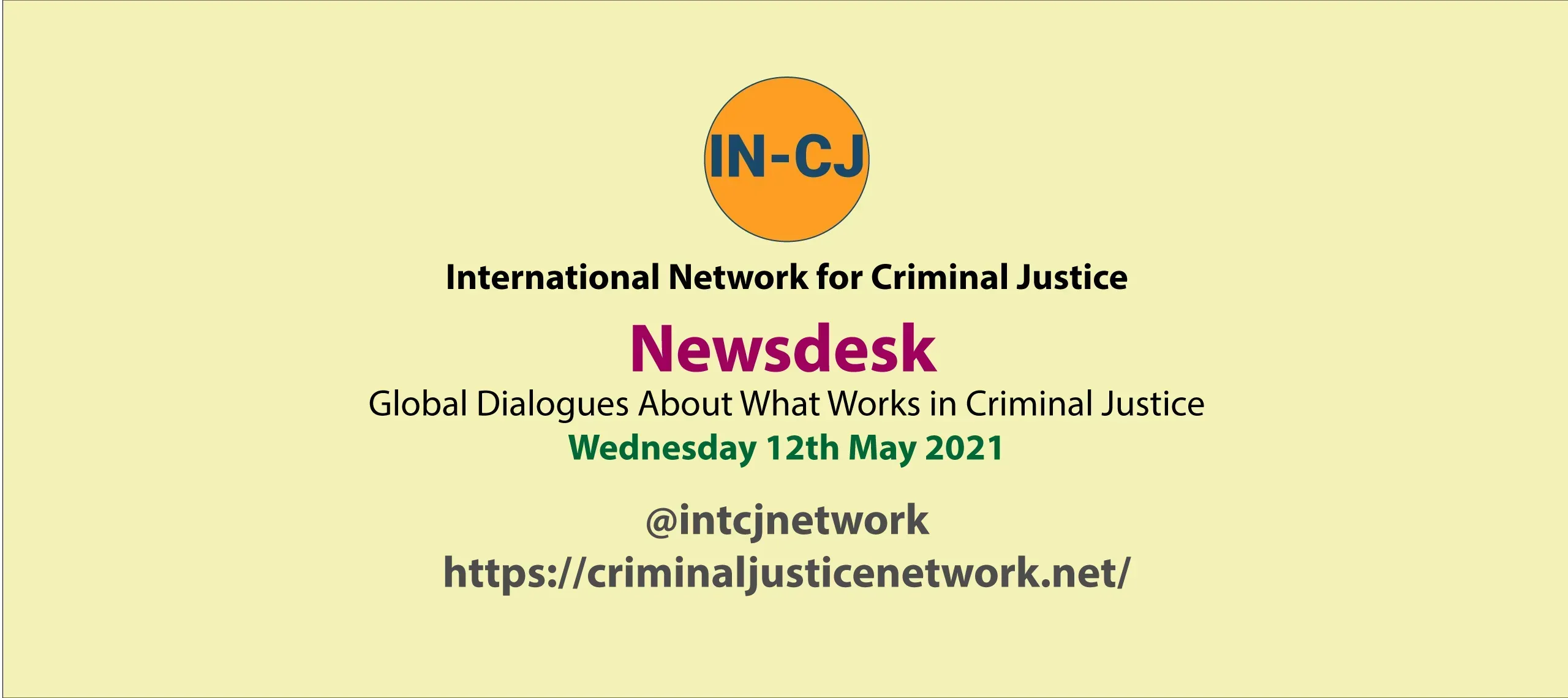 IN-CJ Global Dialogues Newsdesk 12th May