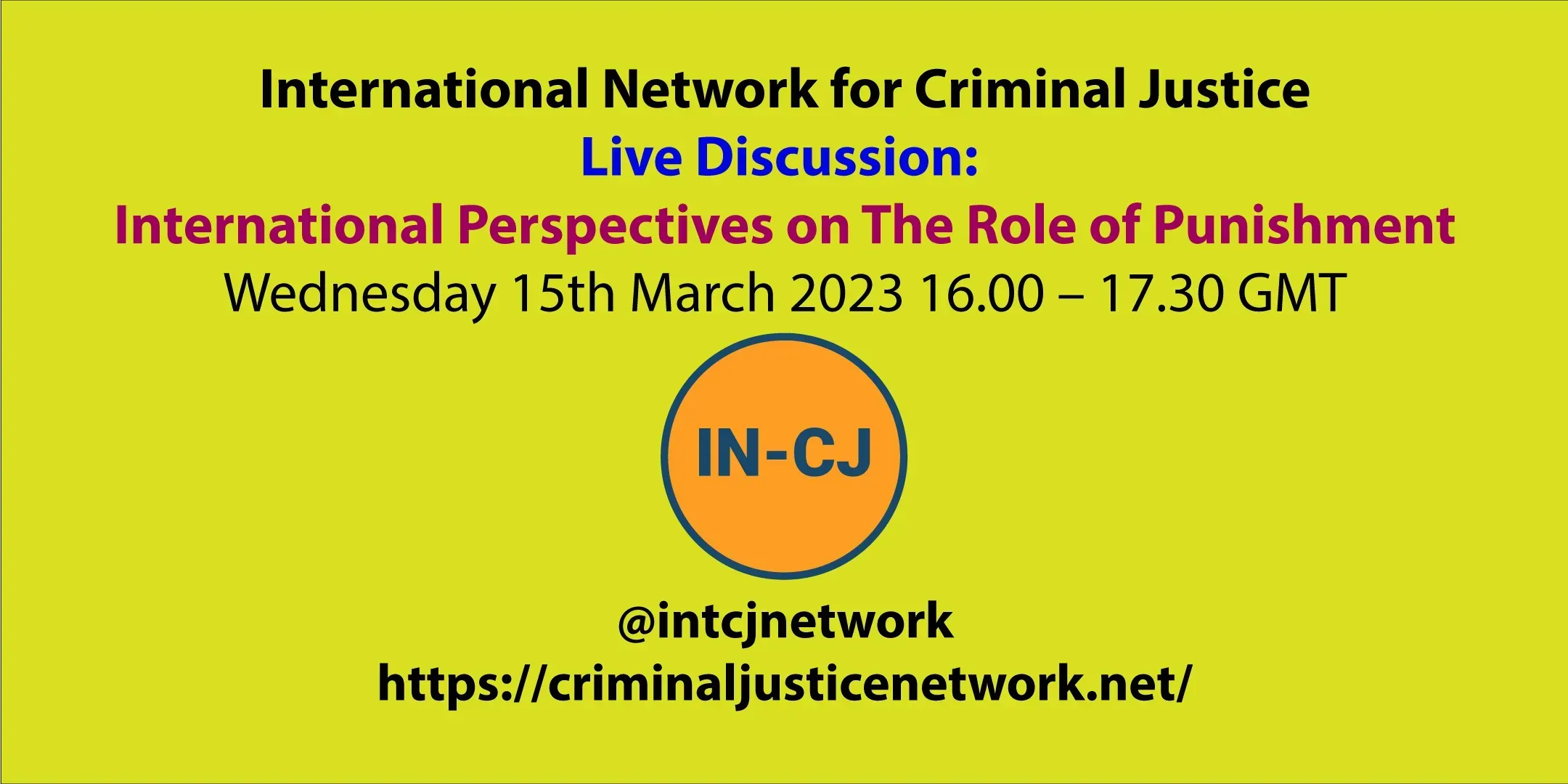IN-CJ Discussion – International Perspectives on The Role of Punishment