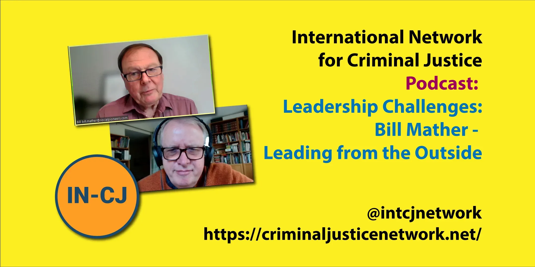 IN-CJ Podcast 047 – Bill Mather Leading from the Outside