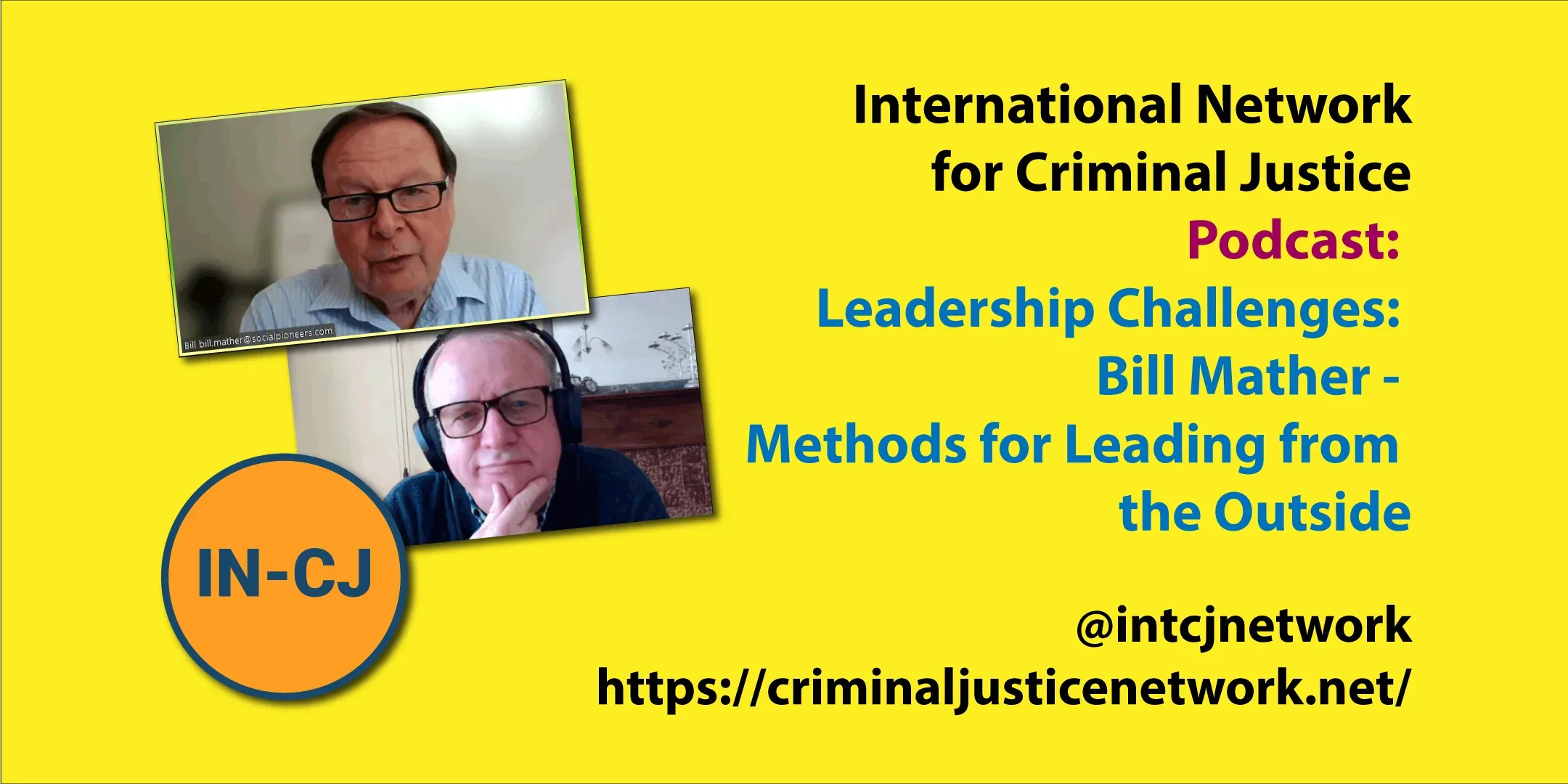 IN-CJ Podcast 048 – Bill Mather Methods for Leading from the Outside
