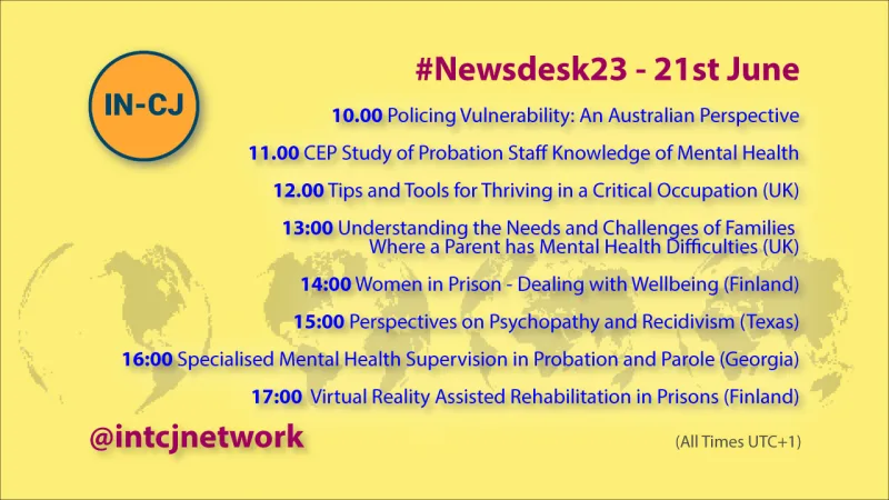 IN-CJ Newsdesk 2023 – Mental Wellbeing and Cognitive Diversity in Criminal Justice Practice