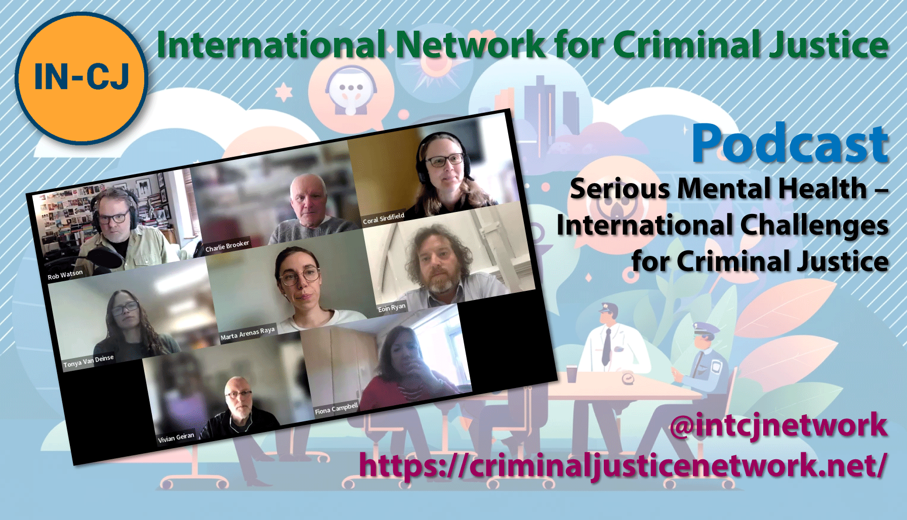 IN-CJ Podcast: Serious Mental Health – International Challenges for Criminal Justice