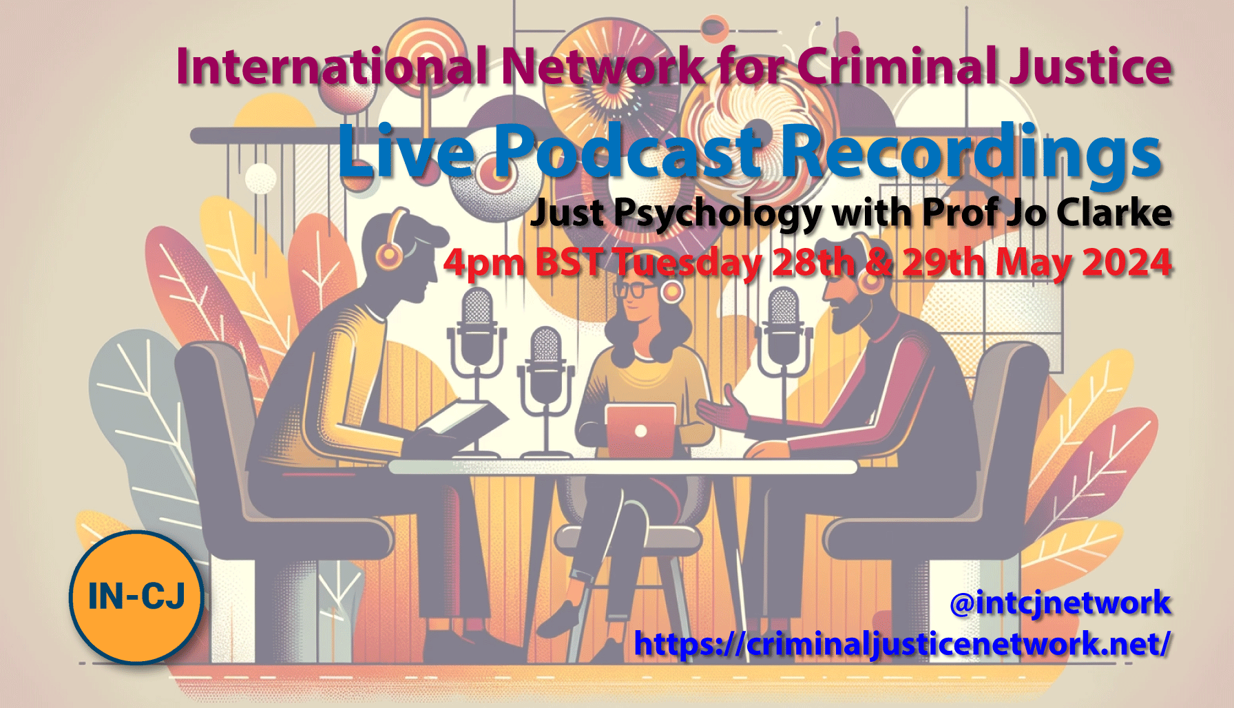 IN-CJ Podcast Recording – Just Psychology with Prof Jo Clarke