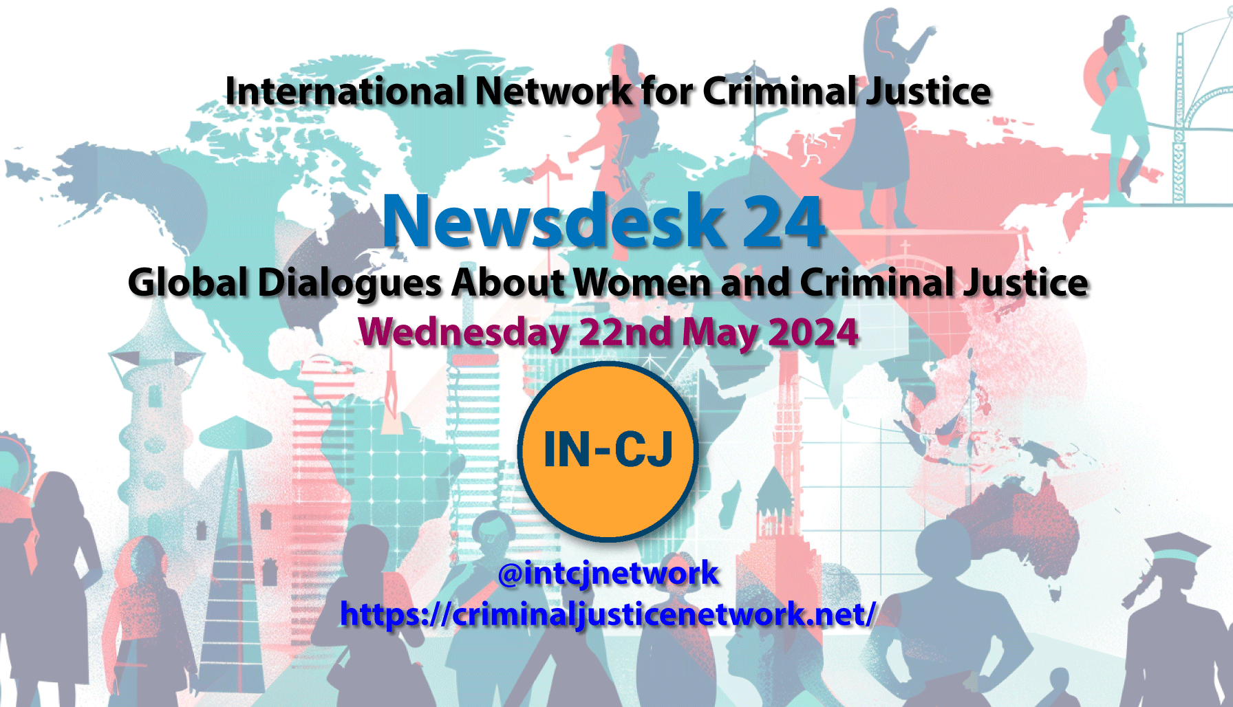 IN-CJ Newsdesk 2024 Call Out For Contributions “Women and Criminal Justice”