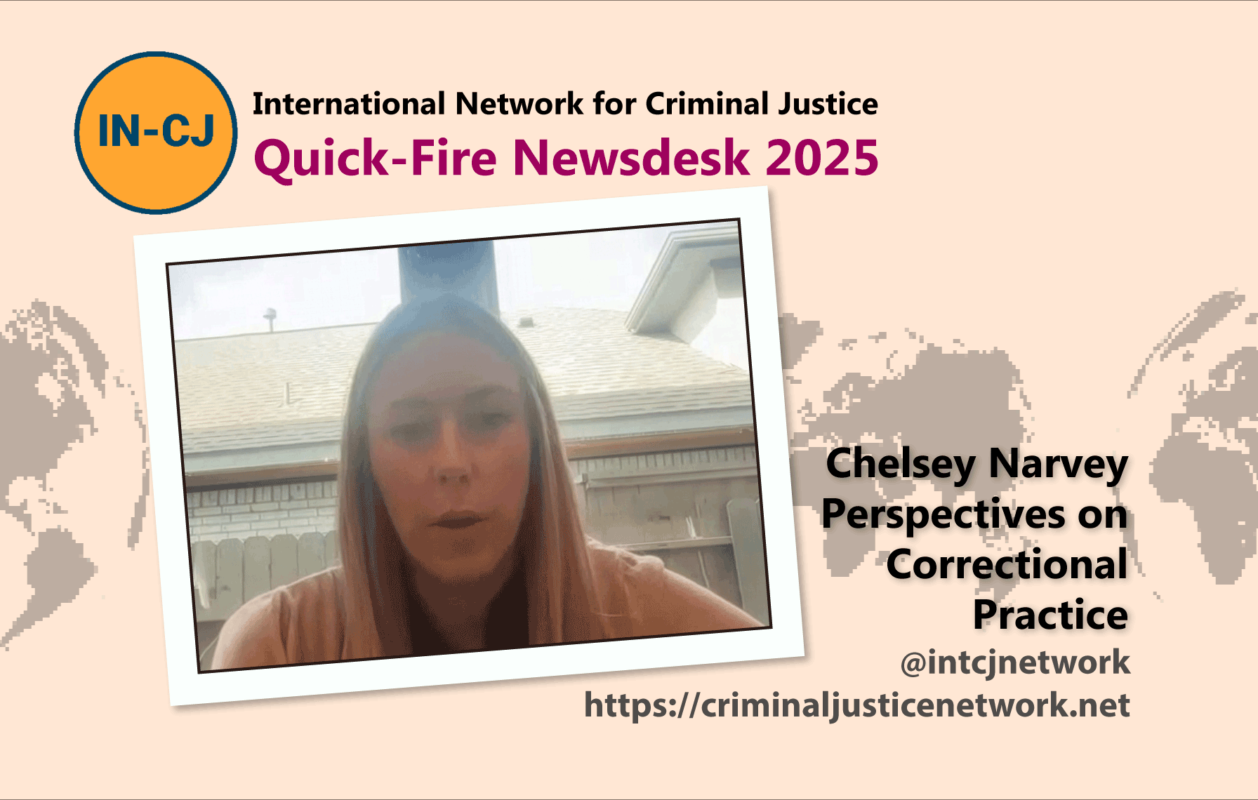 IN-CJ Newsdesk 2025 – Chelsey Narvey ‘Perspectives on Correctional Practice’